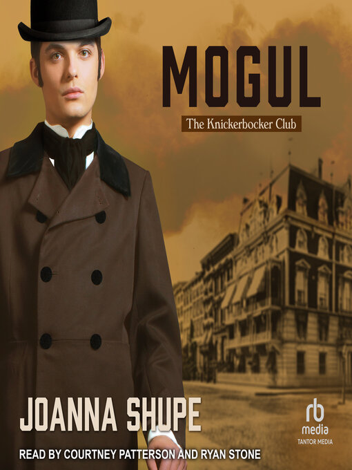 Title details for Mogul by Joanna Shupe - Available